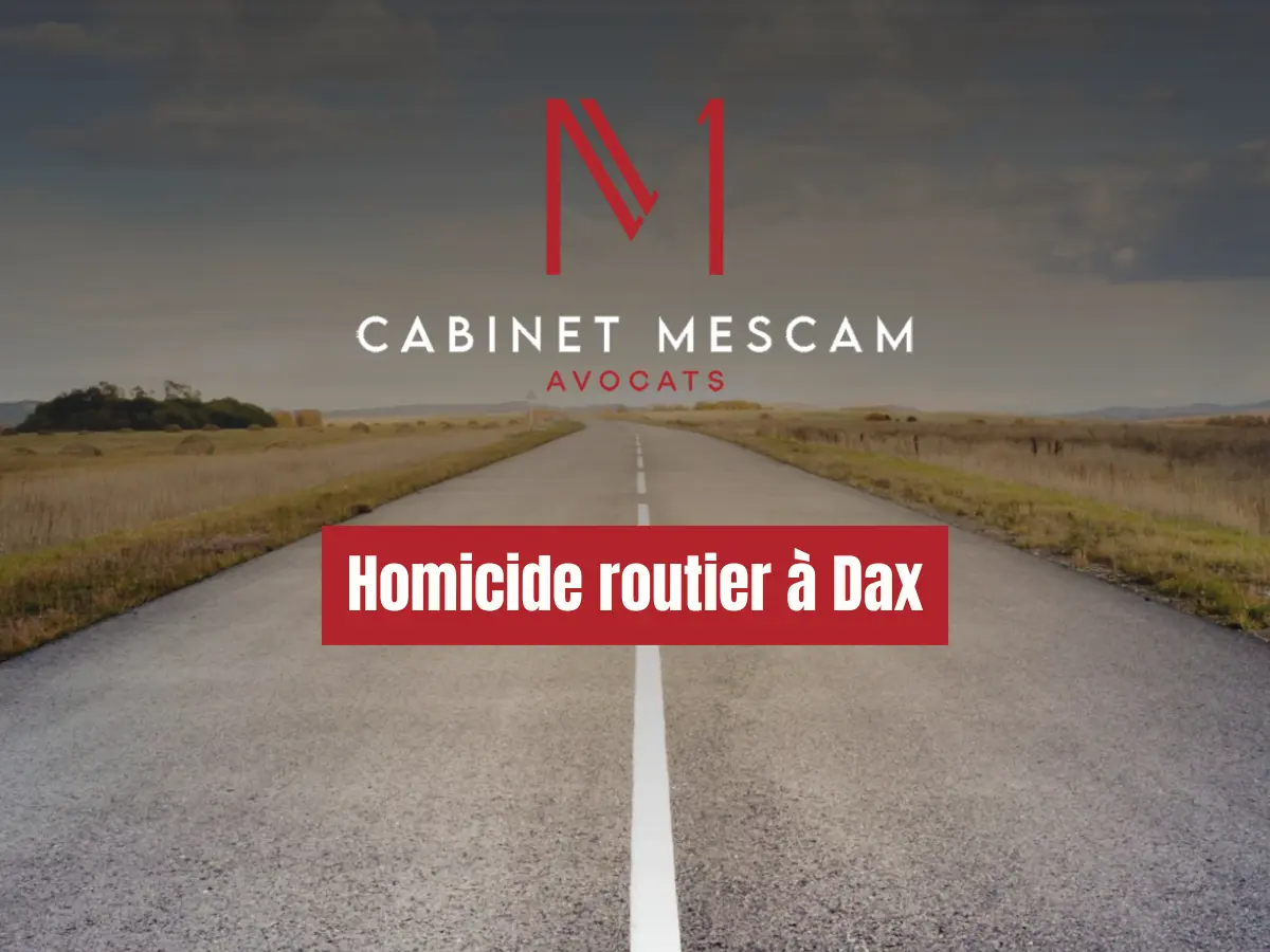 cabinet mescam - homicide routier à dax - Clément Peyrot